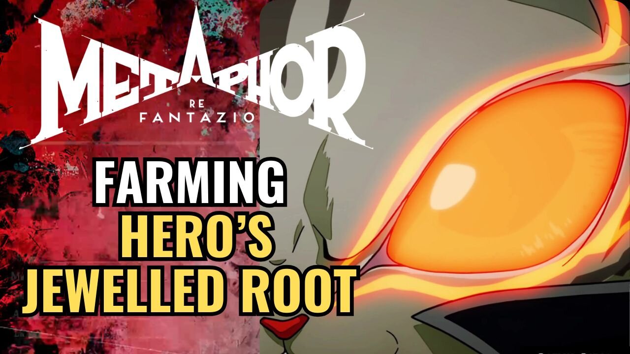 Faming Hero's Jewelled Root - Metaphor : ReFantazio