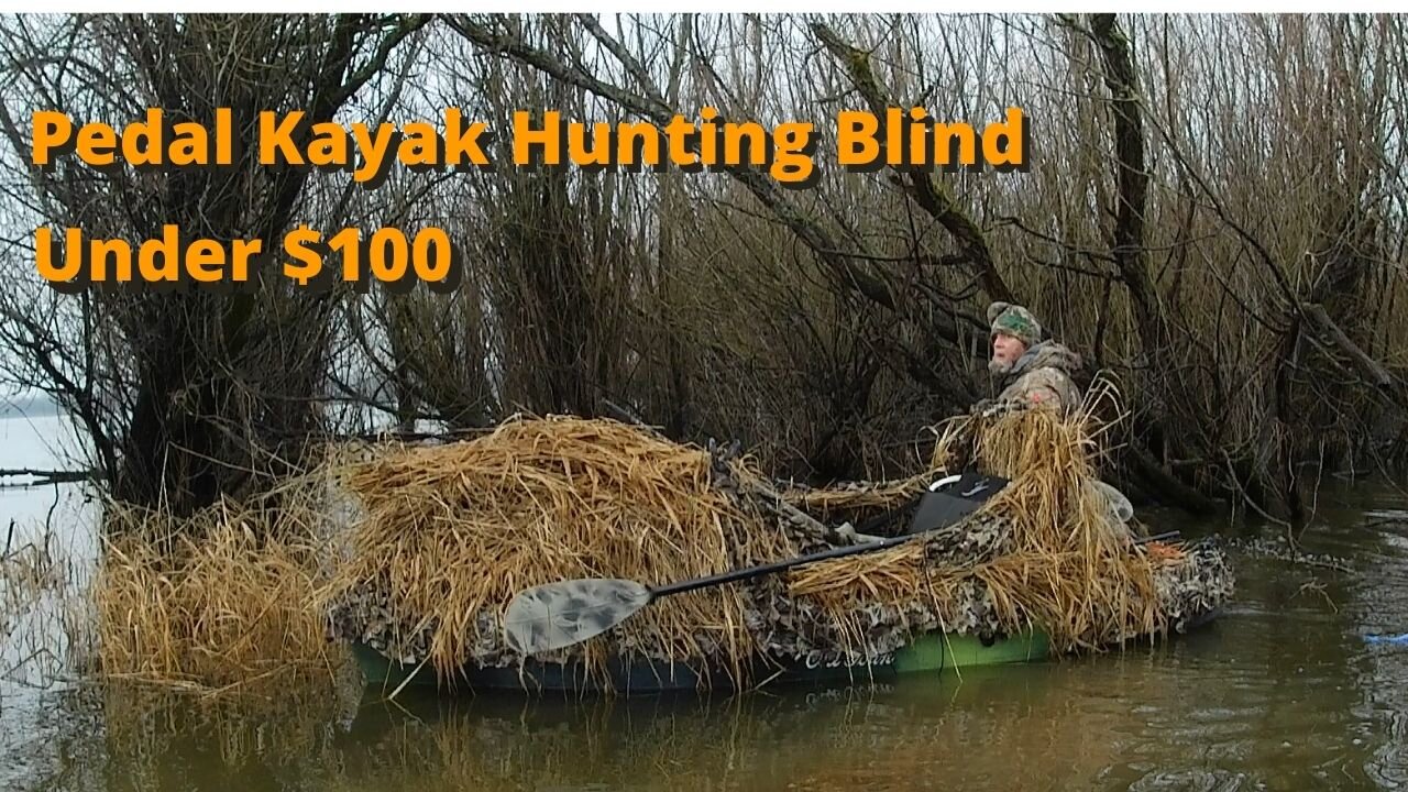 Hunting Blind for Pedal Kayak