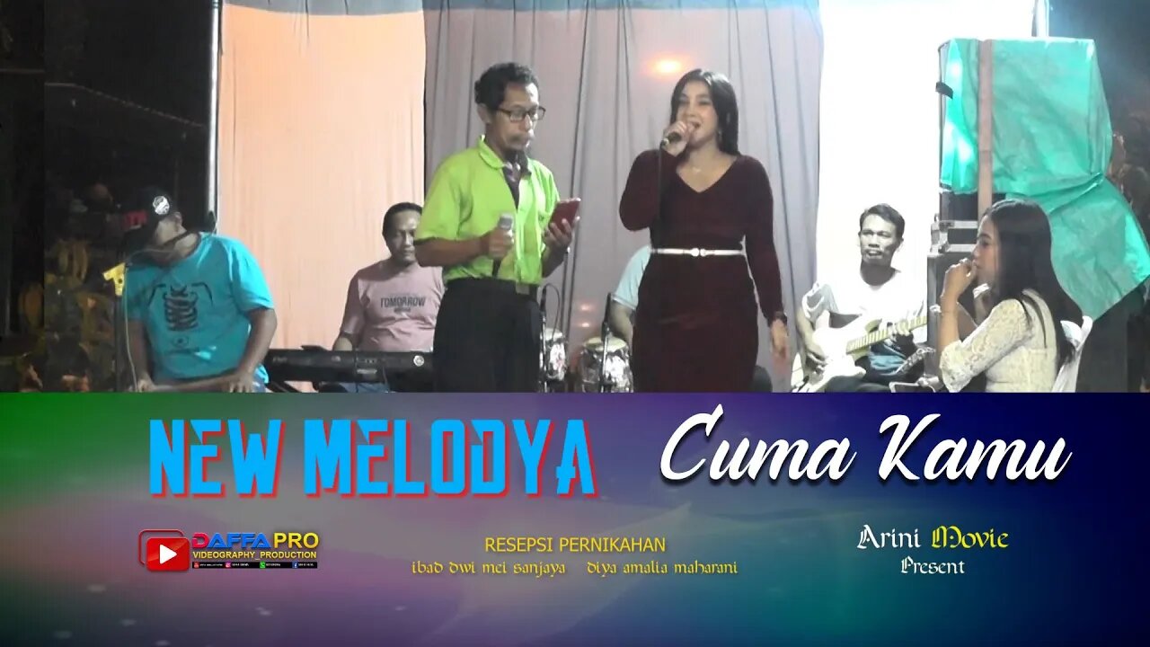 cuma kamu // New Melodia // Dalam Rangka Resepsi Pernikahan // #Ibad & #Rani