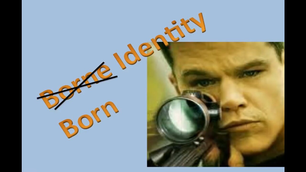 Born Identity