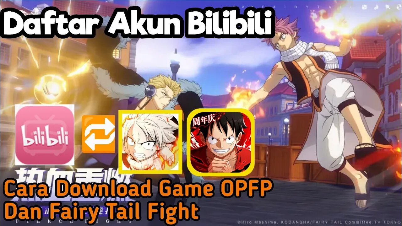 Cara Login Akun BiliBili Buat Main Game OPFP/Fairy Tail Fight Easy (Tutorial)