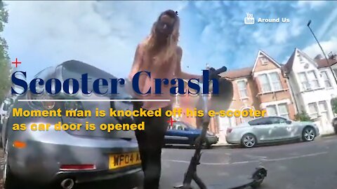 Moment man is knocked off his e-scooter as car door is opened