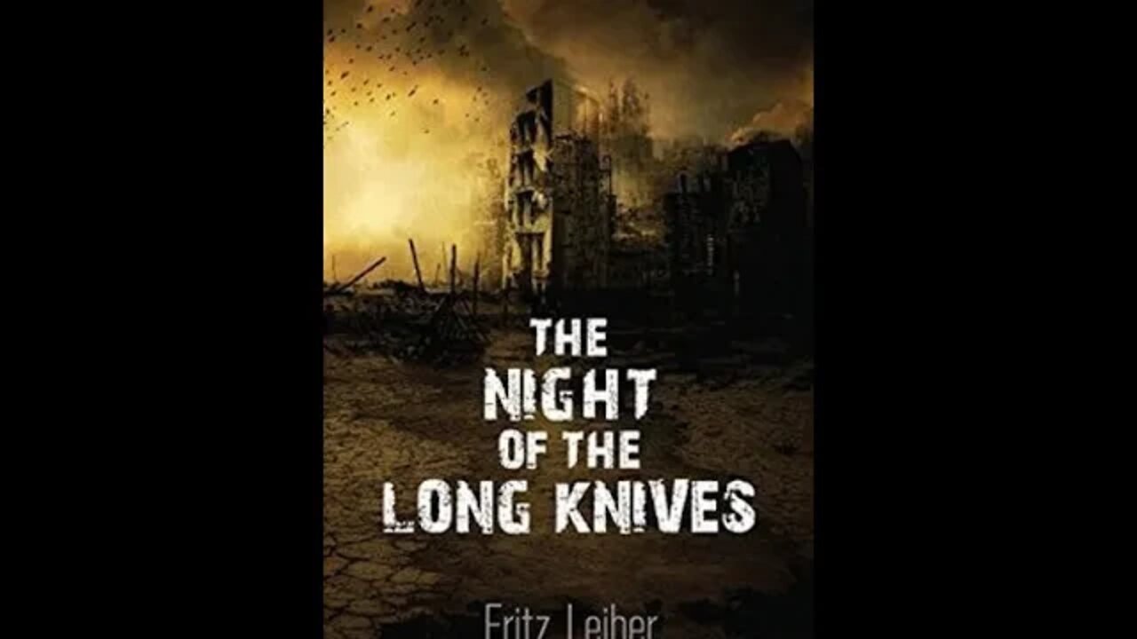 The Night of the Long Knives by Fritz Leiber - Audiobook