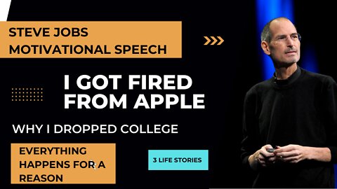 3 Motivational Stories That Will Move You - Steve Jobs Speech In University - Apple iPhone CEO