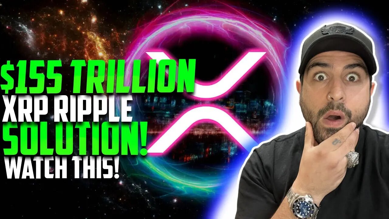 🤑 $155 TRILLION (XRP) RIPPLE SOLUTION WATCH THIS | KIM KARDASHIAN SEC DRAMA | BIG FINANCIAL CRASH 🤑