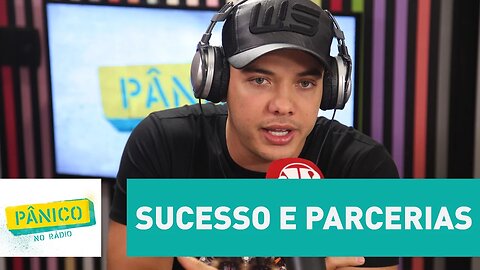 Wesley Safadão comenta sobre sucesso e parcerias l Pânico