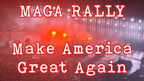 MAGA RALLY same as a TRUMP RALLY just different