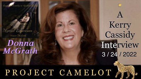 Donna McGrath: Miracle Healer, Medical Medium, Energy Master — A Kerry Cassidy Interview 🐆 PROJECT CAMELOT