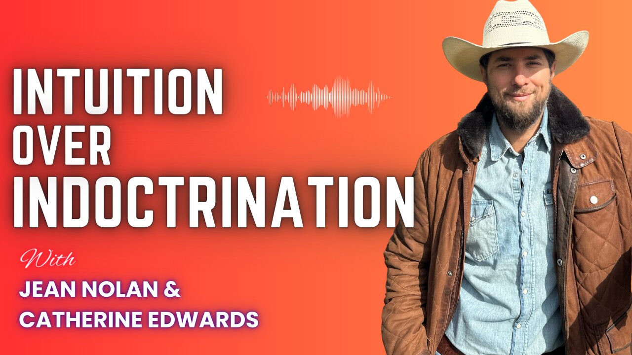 Intuition Over Indoctrination: Unlock Your Inner Power 💪 With Jean Nolan | CatherineEdwards.life