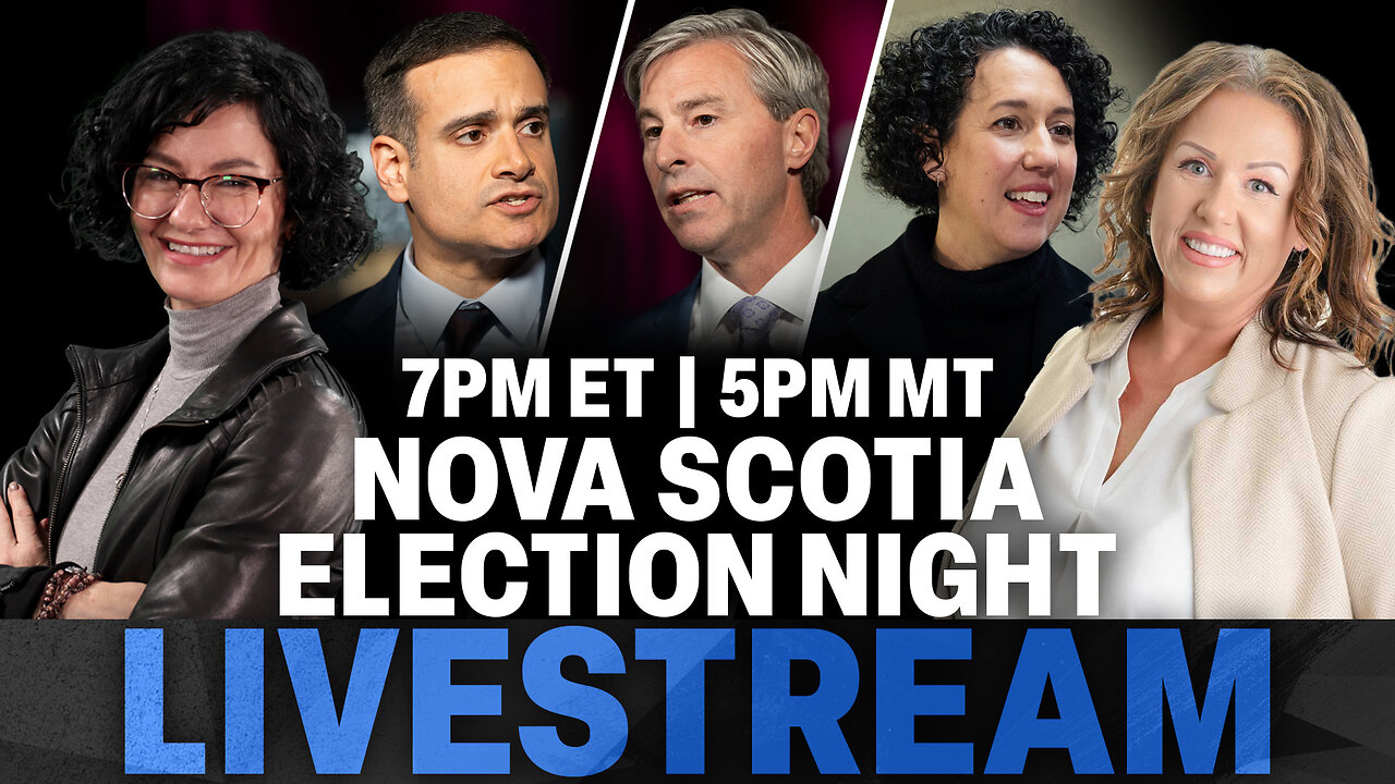 🔴 LIVE COVERAGE: Nova Scotia election results and analysis with Rebel News