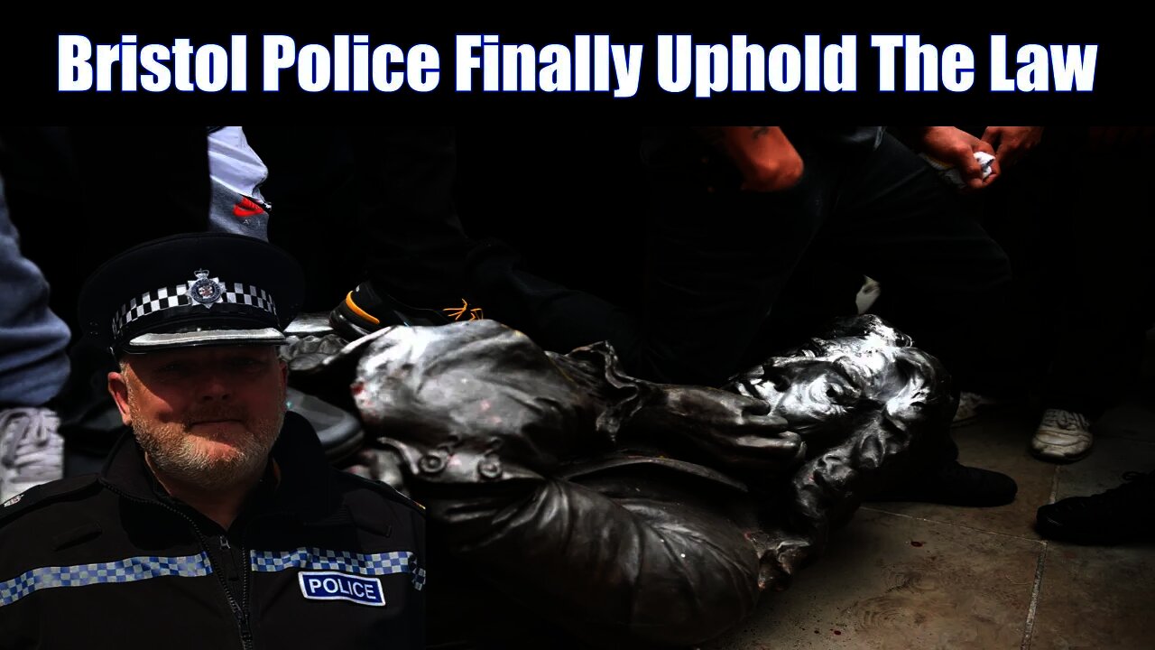 Avon & Somerset Police Finally Do Their Job After Allowing Statues To Be Toppled
