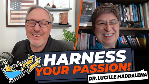 Harness Your Passion! Dr. Lucille Maddalena & Tony DUrso Entrepreneur #books #success #leadership