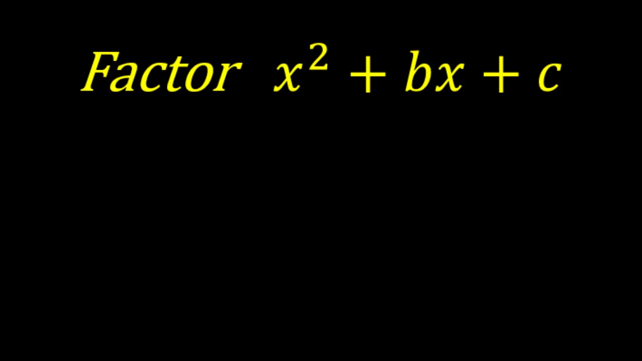 How to Factor a Quadratic when Leading Coefficient is x^2+bx+c [Worked Example] Algebra