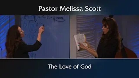 John 3:35, Matthew 11:27 The Love of God by Pastor Melissa Scott, Ph.D.