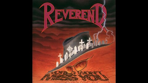 Reverend - World Won't Miss You