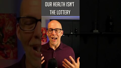 Our Health isn't the Lottery