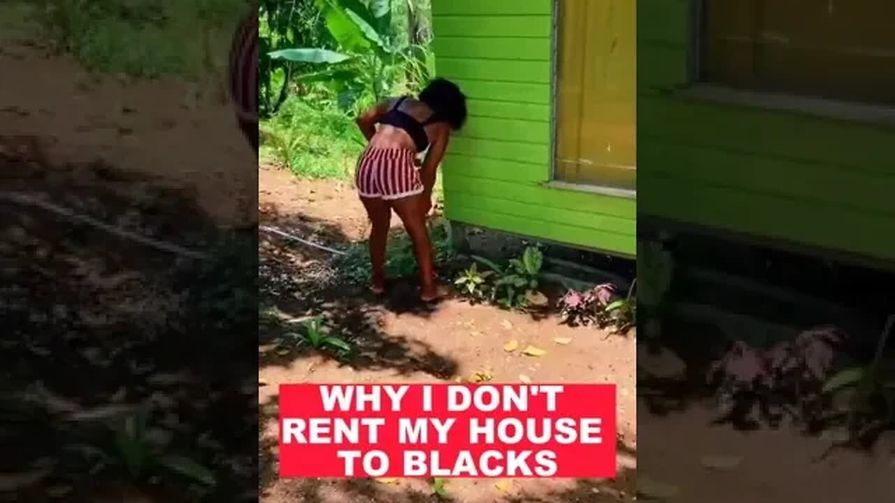 DON'T RENT YOUR HOUSE TO BLACKS