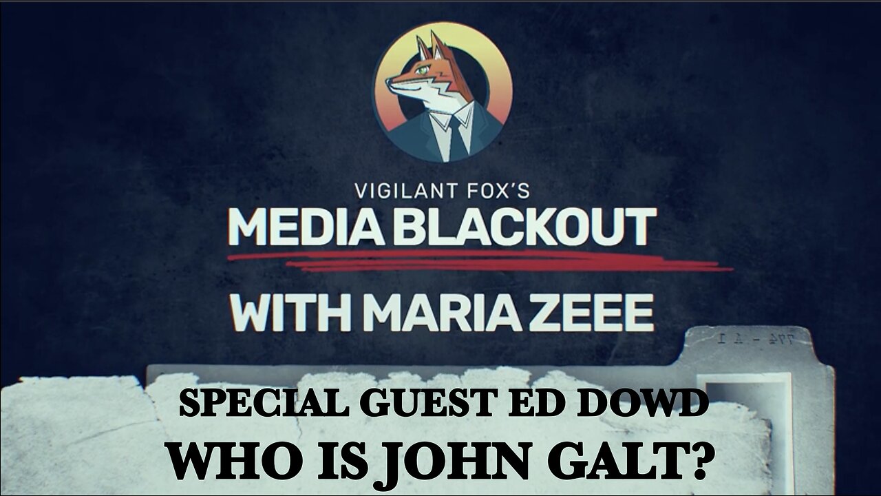 MARIA ZEE W/ ED DOWD-MEDIA BLACKOUT THE STORY THEY CHOSE NOT TO TELL YOU. TY JGANON, SGANON