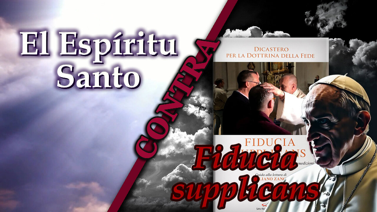 El Espíritu Santo contra Fiducia supplicans