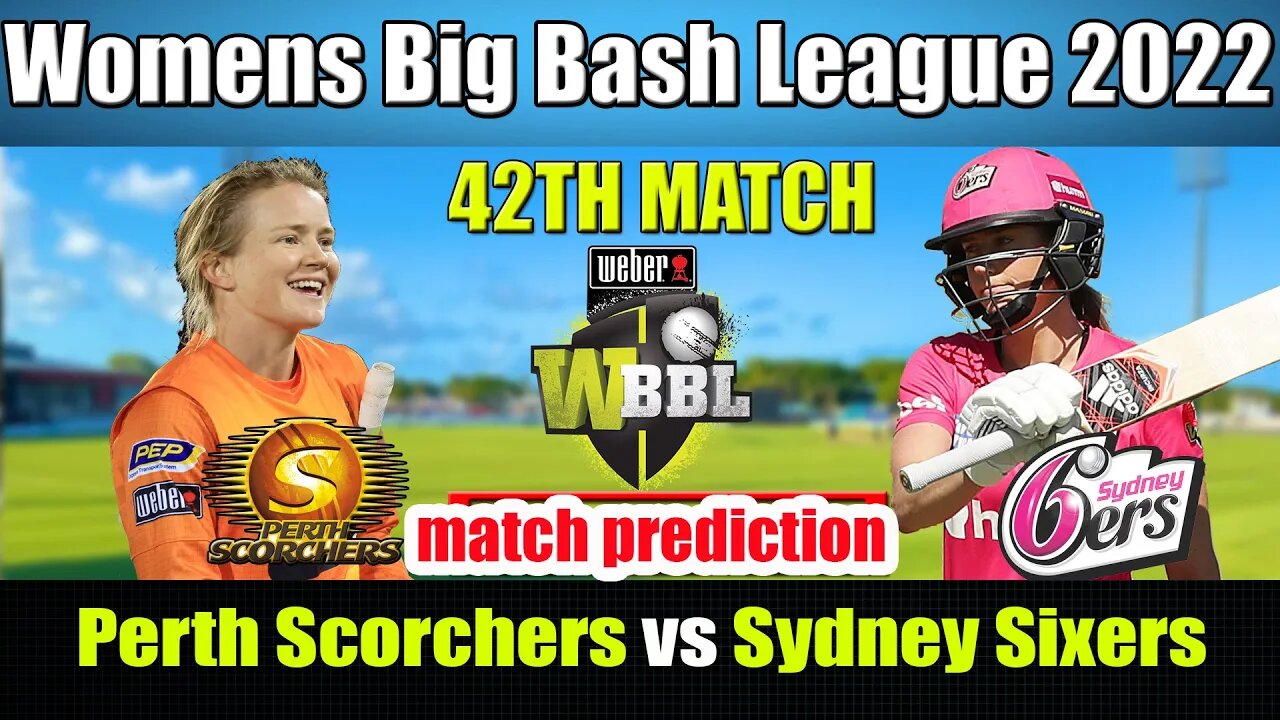 SYSW vs PRSW 42ND MATCH PREDICTION , MLSW VS MLRW MATCH PREDICTION , WBBL MATCH PREDICTION