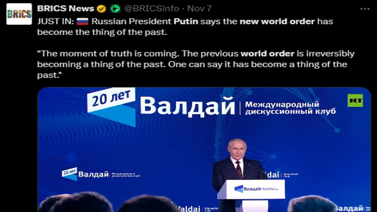 PUTIN SAYS THE "NEW WORLD ORDER" IS UNDER WAY.. SO THE WAR IS STILL ON!