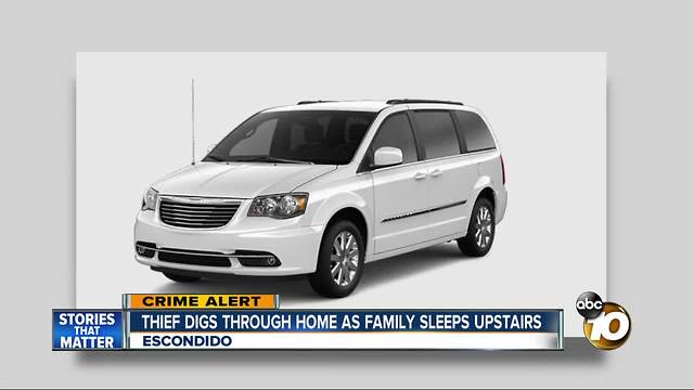 Thief digs through home as family sleeps upstairs
