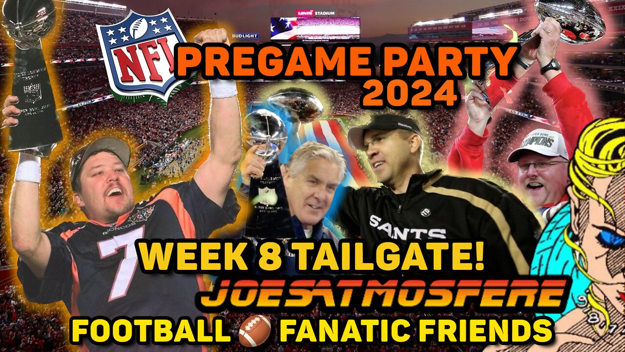 NFL Pregame Party! Week 8, 2024 Tailgate!