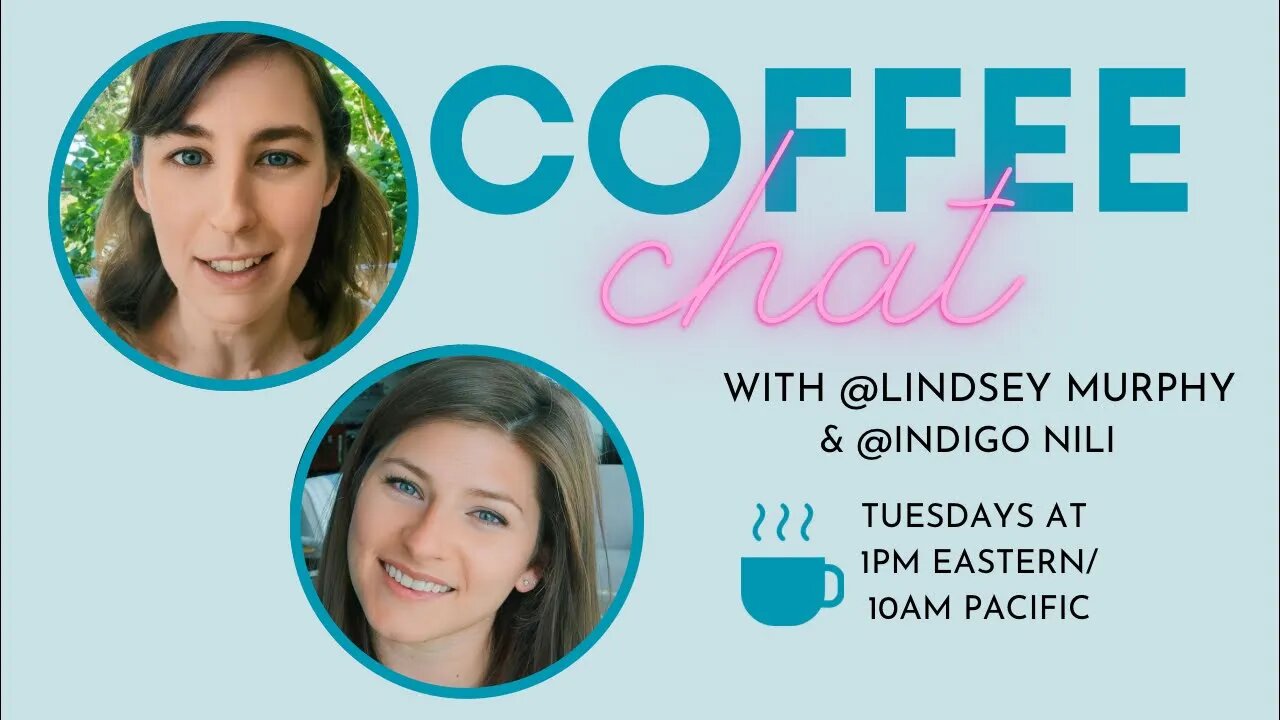 BACK FROM ADVENTURES AND READY FOR A COFFEE CHAT WITH @Indigo Nili !