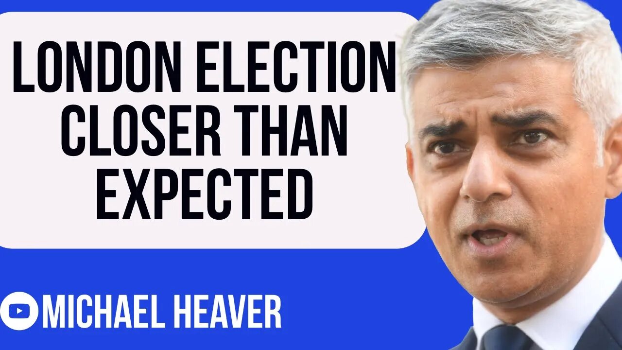 Sadiq Khan Under PRESSURE - Election Closer Than Expected!