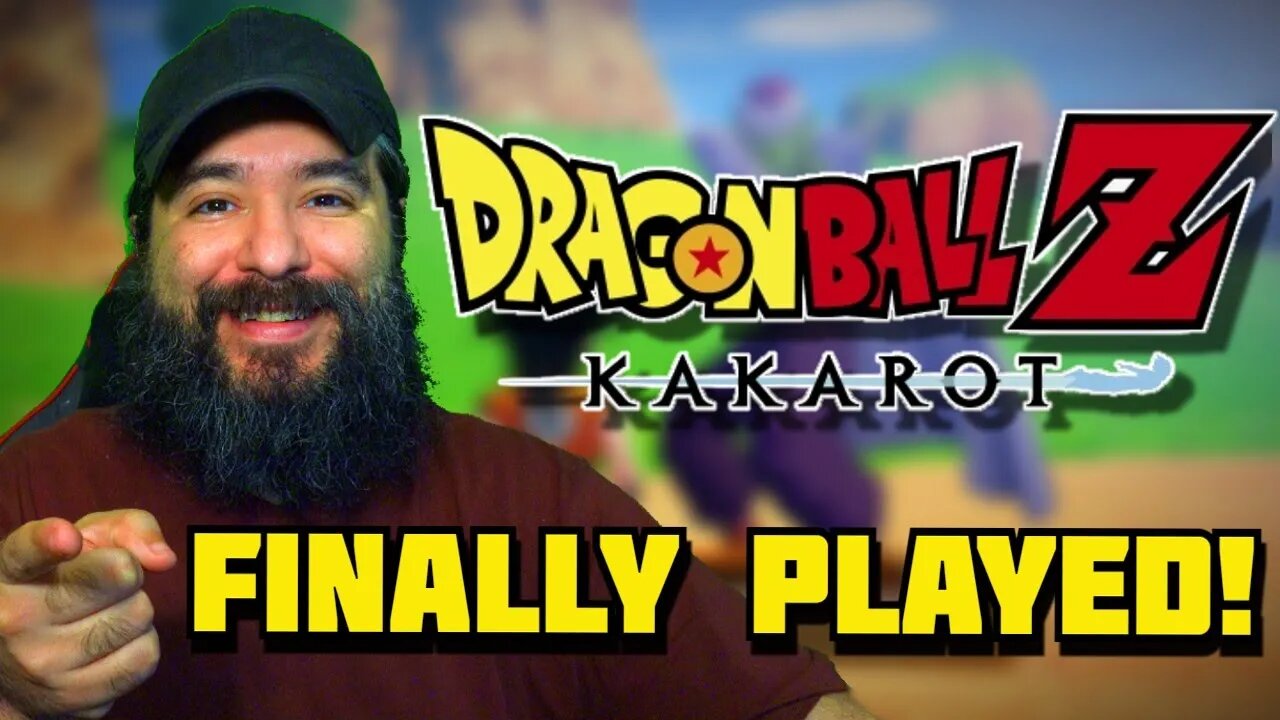 I FINALLY Played DRAGON BALL Z: KAKAROT!