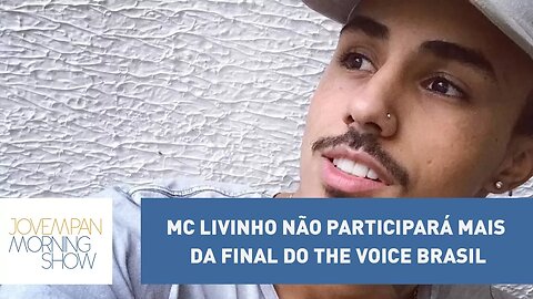 Após caso de agressão, MC Livinho não participará mais da final do The Voice Brasil