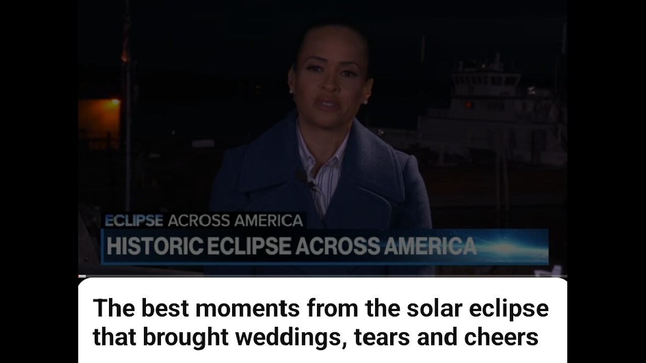 The best moments from the solar eclipse that brought weddings, tears and cheers
