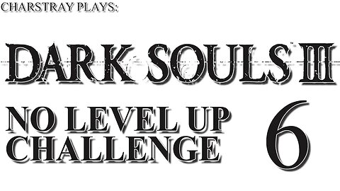 Dark Souls 3 Tapi Ga Boleh Naik Level (Bahasa Indonesia), Part 6