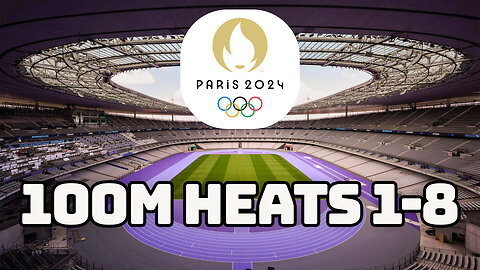 100m Men Heats 1-8 Paris Olympic Games 2024