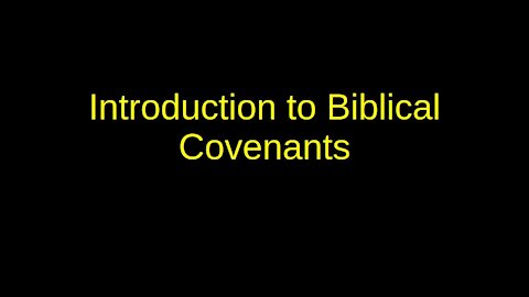 Introduction To Covenants