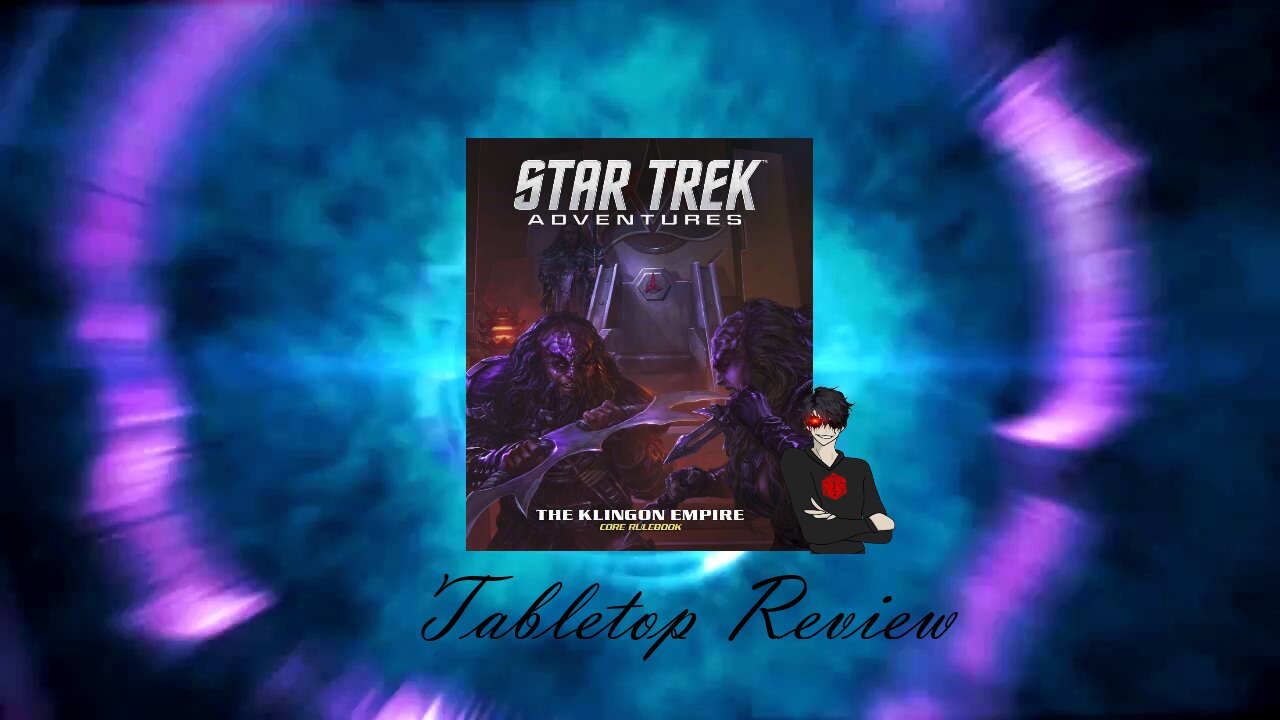 Tabletop Review #25: Star Trek Adventures Klingon Core Rulebook