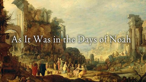 As It Was in the Days of Noah — Rick Renner