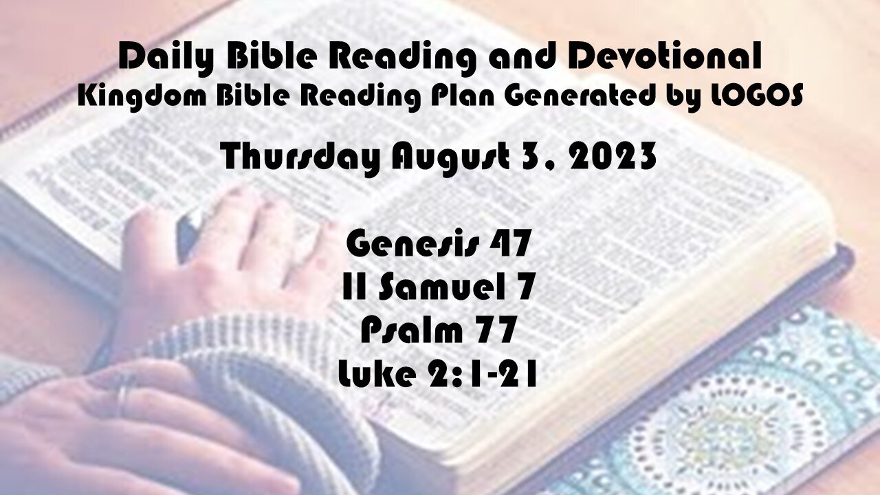 Daily Bible Reading and Devotional 2023-08-03