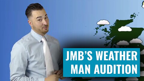 JMB's Weatherman Audition