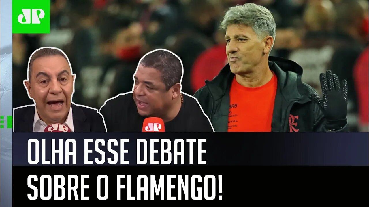 "Isso é uma PALHAÇADA! O Renato Gaúcho TEM RAZÃO!" OLHA esse DEBATE sobre o Flamengo!