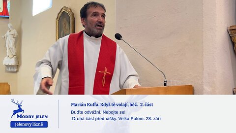 Marián Kuffa. Když tě volají, běž. 2. část