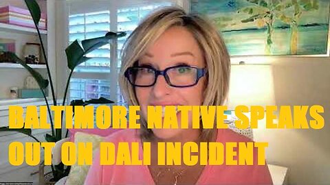 BALTIMORE NATIVE SPEAKS OUT ON DALI INCIDENT