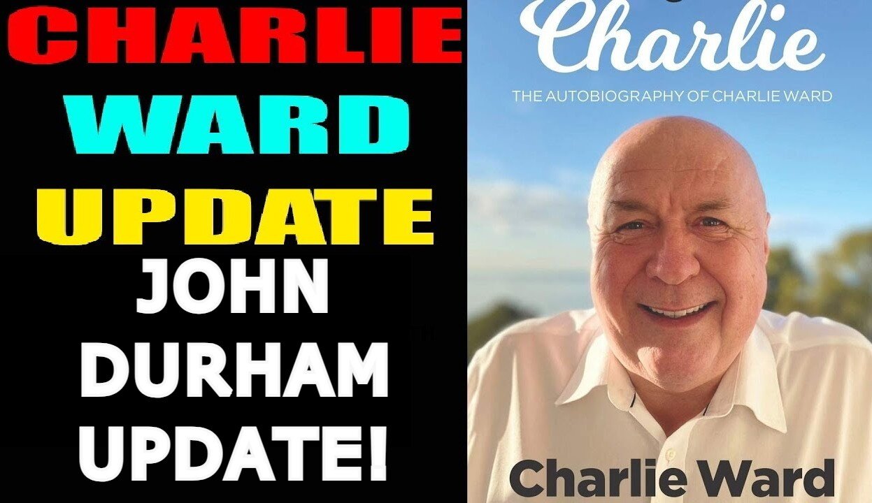 CHARLIE WARD 6/03/22 - JOHN DURHAM UPDATE!