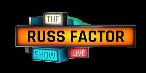 TheRussFactorShow Rumble Test Stream