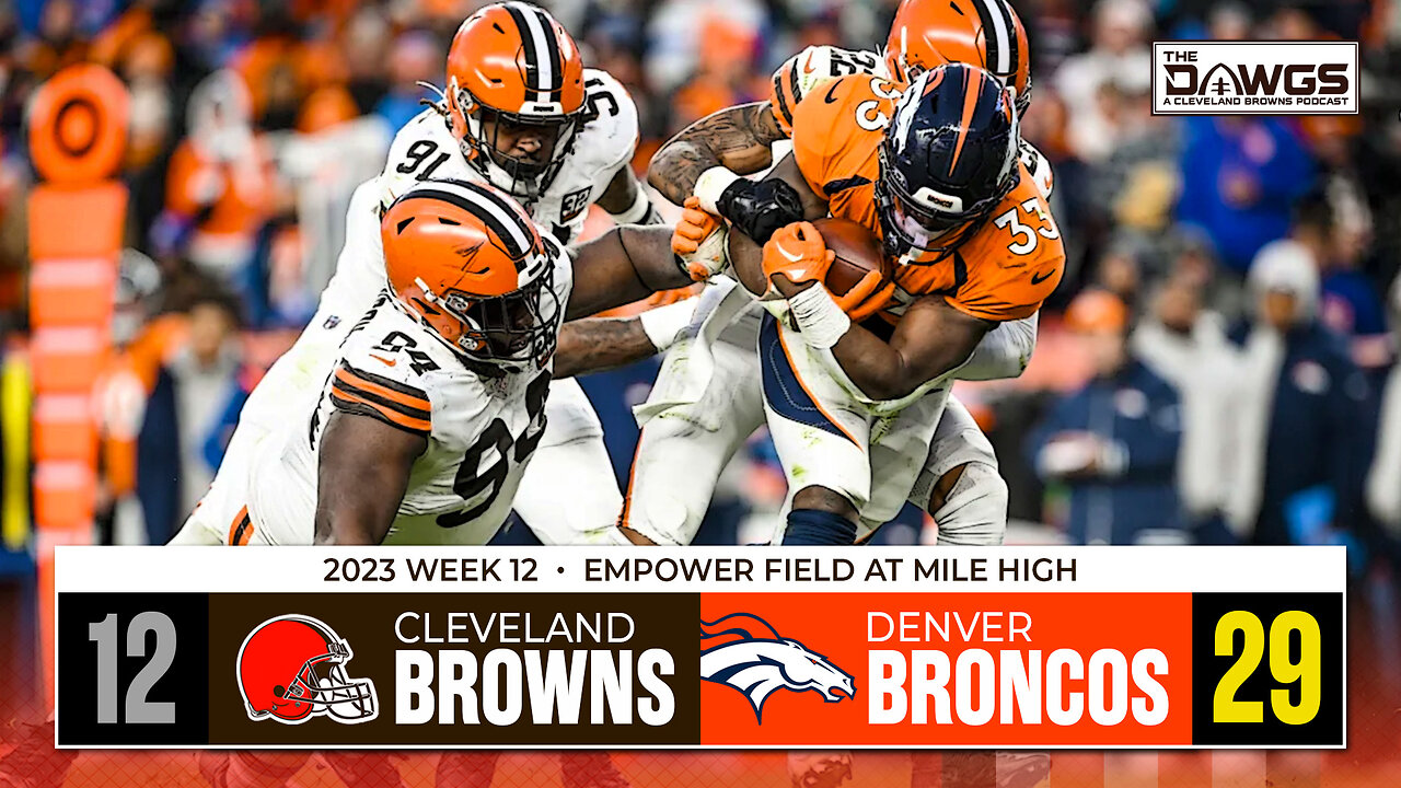 Browns at Broncos - Week 12 Reactions | Cleveland Browns Podcast 2023