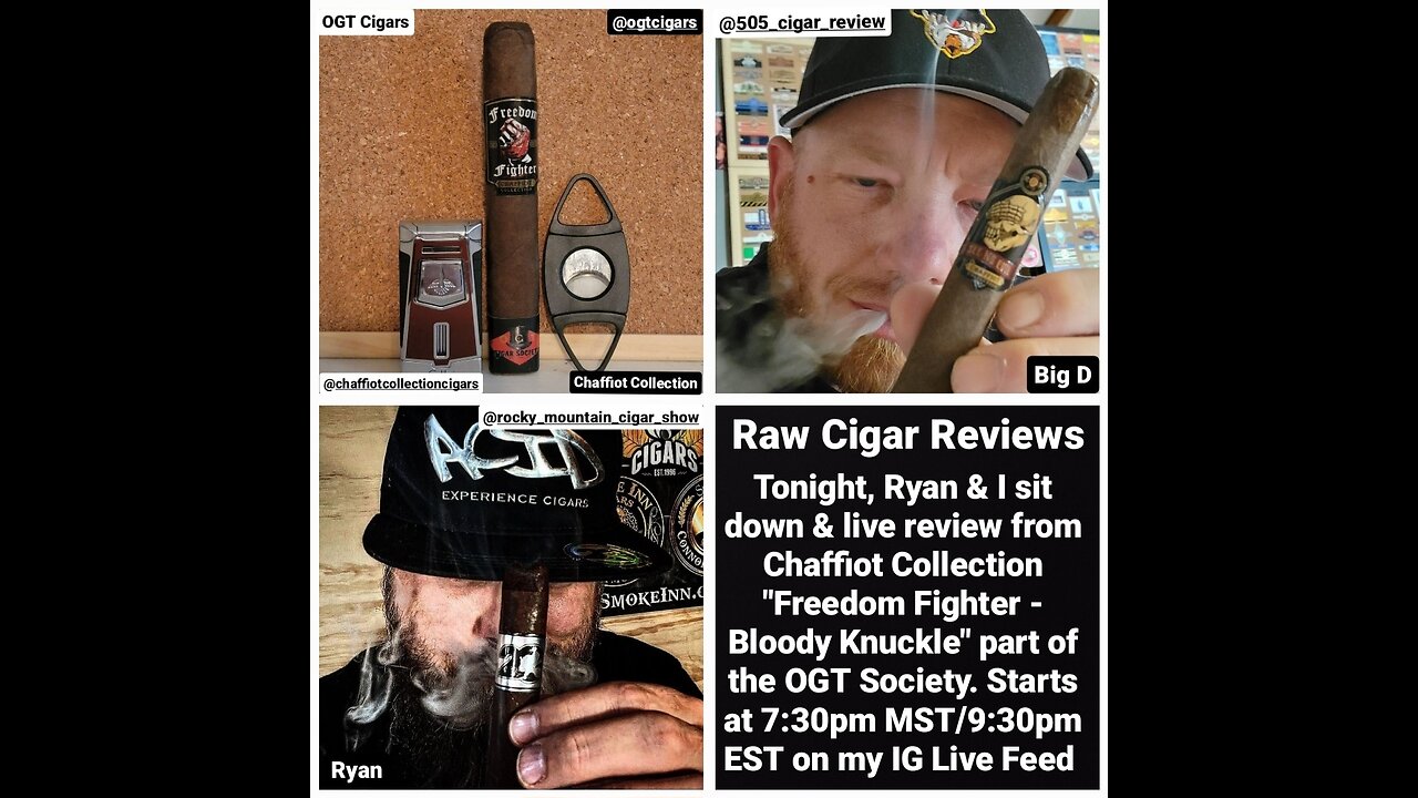Raw Cigar Reviews (Episode 39) Chaffiot Collection/OGT Cigars (Freedom Fighter - Bloody Knuckle)
