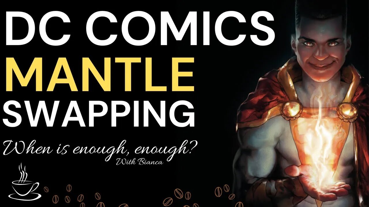 Is DC Comics Doing TOO Many Mantle Swaps, TOO Fast? | TMB #55