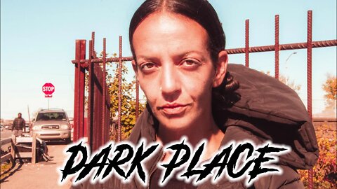 Dark Place - Valerie