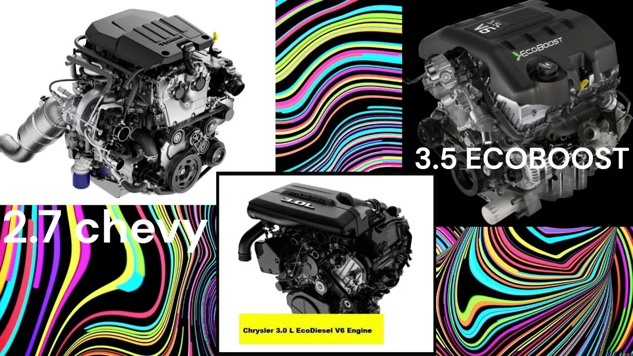 3.0 ECO DIESEL VS 2.7 CHEVY VS 3.5 ECOBO0ST