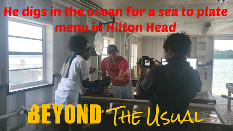 He digs in the ocean for a sea-to-plate menu in Hilton Head